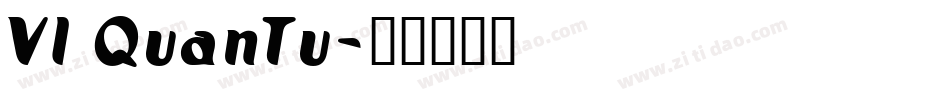 VI QuanTu字体转换